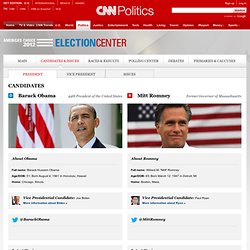 Candidates - 2012 Election Center - Elections & Politics from CNN.com