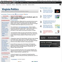 Citizens United affiliate opens checkbook, again, for GOP candidates in Virginia - Virginia Politics