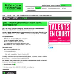 [APPEL A CANDIDATURES] Talents en Court BFC 2020 / Festival Entrevues de Belfort