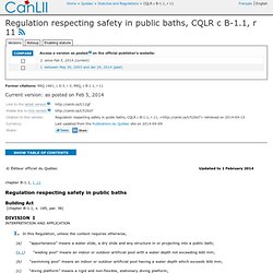 Regulation respecting safety in public baths, RRQ, c B-1.1, r 11