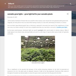 cannabis grow lights – grow light led for your cannabis plants