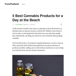 5 Best Cannabis Products for a Day at the Beach