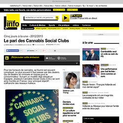 AUDIO-21Nov2012-FranceInfo-Le pari des Cannabis Social Clubs