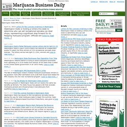 Washington State Medical Cannabis Business & Marijuana Legal News