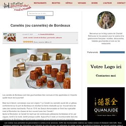 Canelés (ou cannelés) de Bordeaux