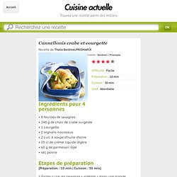 Cannellonis crabe et courgette