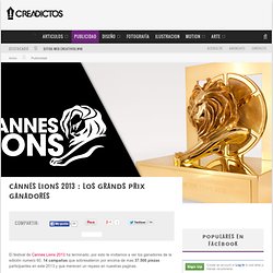 Cannes Lions 2013 : Los Grands Prix Ganadores
