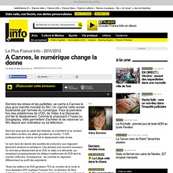 24.05.12 - A Cannes, le numérique change la donne - Le Plus France Info - Économie
