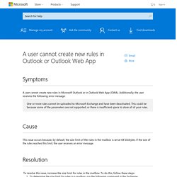 A user cannot create new rules in Outlook or Outlook Web App