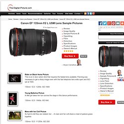 Canon EF 135mm f/2 L USM Lens Sample Pictures
