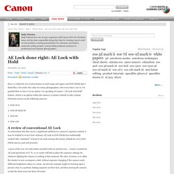 Canon DLC: Blog Post: AE Lock done right: AE Lock with Hold