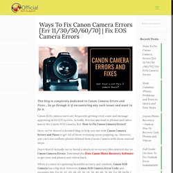 How to Fix Canon Camera Errors Code