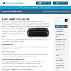 Setup Guide For Canon IX6820 wireless Printer - Printer Services