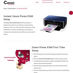 Canon Pixma E560 Setup - Complete Installation Guide
