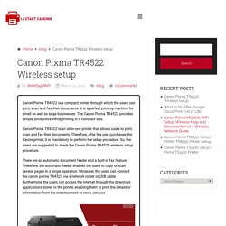 Canon Pixma TR4522 Wireless Setup - Canon TR4522 Setup