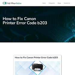 How to Fix Canon Printer Error Code b203