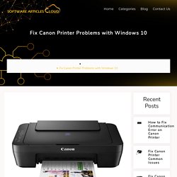 Fix Canon Printer Problems with Windows 10