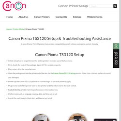 Canon Pixma TS3120 Setup Guide - Installation & Troubleshooting