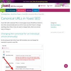 Canonical URLs in Yoast SEO - Yoast Knowledge Base
