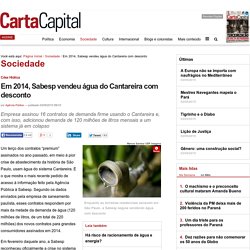 Em 2014, Sabesp vendeu água do Cantareira com desconto
