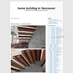 DETAIL – cantilevered stair « home building in Vancouver
