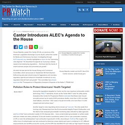 Cantor Introduces ALEC's Agenda to the House