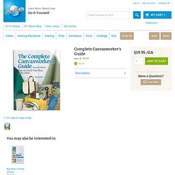 Complete Canvasworker's Guide - Canvas Instruction Book for your Boat