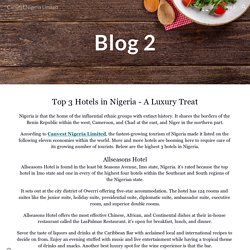 Top 3 Hotels in Nigeria - A Luxury Treat