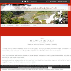 Le canyon del Colca - Thomas et Camille autour du monde