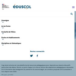 EDUSCOL Cap école inclusive