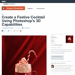 Create a Festive Cocktail Using Photoshop's 3D Capabilities