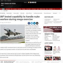 IAF: IAF tested capability to handle nuke warfare during mega exercise