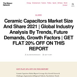 Global Industry Analysis By Trends, Future Demands, Growth Factors