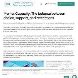 Mental Capacity: The balance between choice, support, and restrictions - OFH