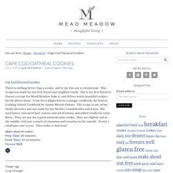 Cape Cod Oatmeal Cookies - Mead Meadow