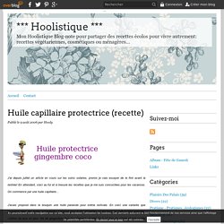 Huile capillaire protectrice (recette)