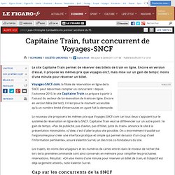 Sociétés : Capitaine Train, futur concurrent de Voyages-SNCF