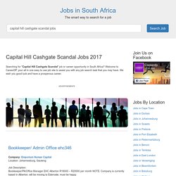 Capital Hill Cashgate Scandal Jobs