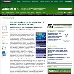 Capital Markets to Broaden Use of Hosted Software in 2010 by Wal