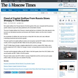 Flood of Capital Outflow From Russia Slows Sharply in Third Quarter