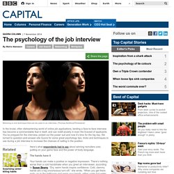 Capital - The psychology of the job interview