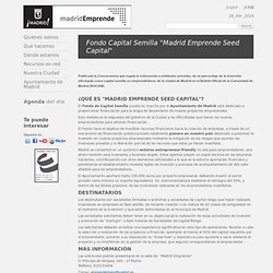 Fondo Capital Semilla "Madrid Emprende Seed Capital"