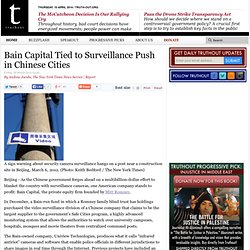 Bain Capital Tied to Surveillance Push in Chinese Cities