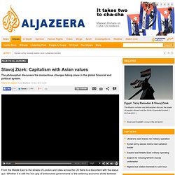 Slavoj Zizek: 'Now the field is open' - Talk to Al Jazeera