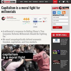 Capitalism is a moral fight for millennials