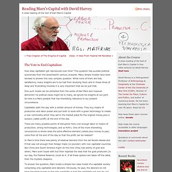 s Capital with David Harvey » Blog Archive » The Vote to End Capitalism
