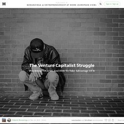 The Venture Capitalist Struggle — Bonanzinga @ Entrepreneurship at Work (European view)
