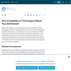 How to Capitalize on Technology to Boost Your ECE School?