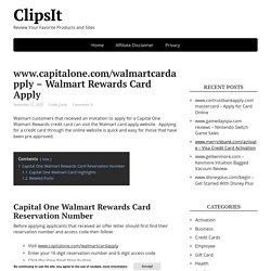 www.capitalone.com/walmartcardapply - Walmart Rewards Card Apply