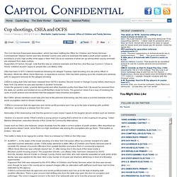 Cop shootings, CSEA and OCFS